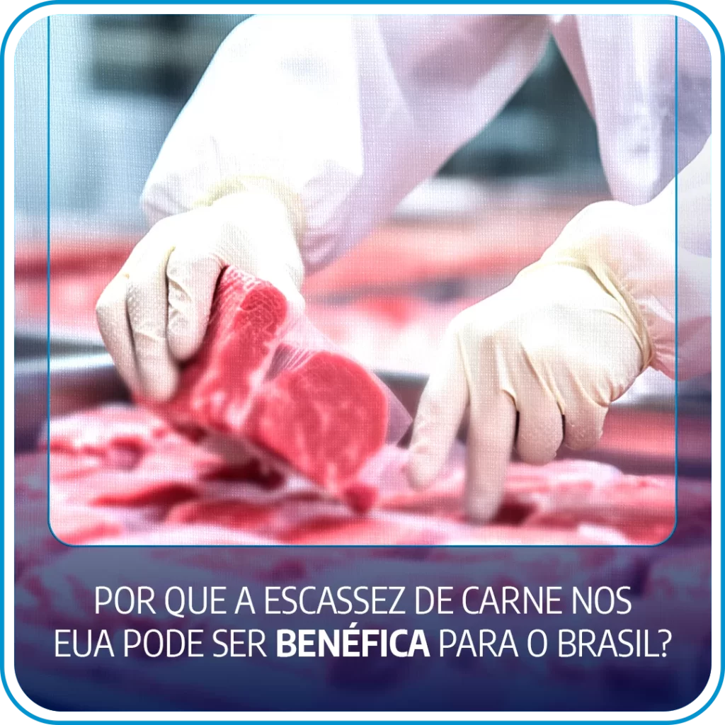 Escassez de carne nos EUA beneficia mercado brasileiro