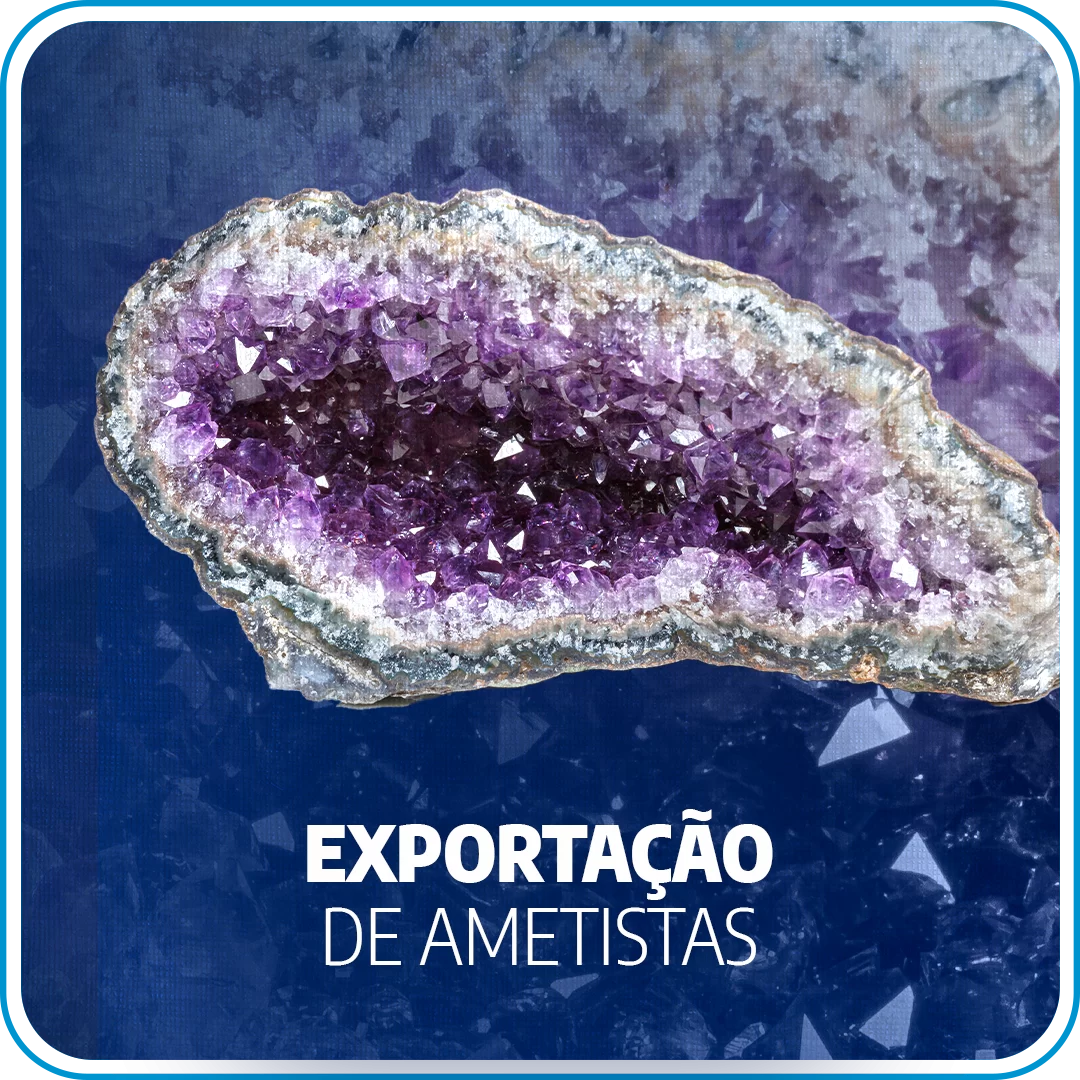 Exportação de ametistas com a Safe Logistics - soluções para o transporte marítimo internacional.