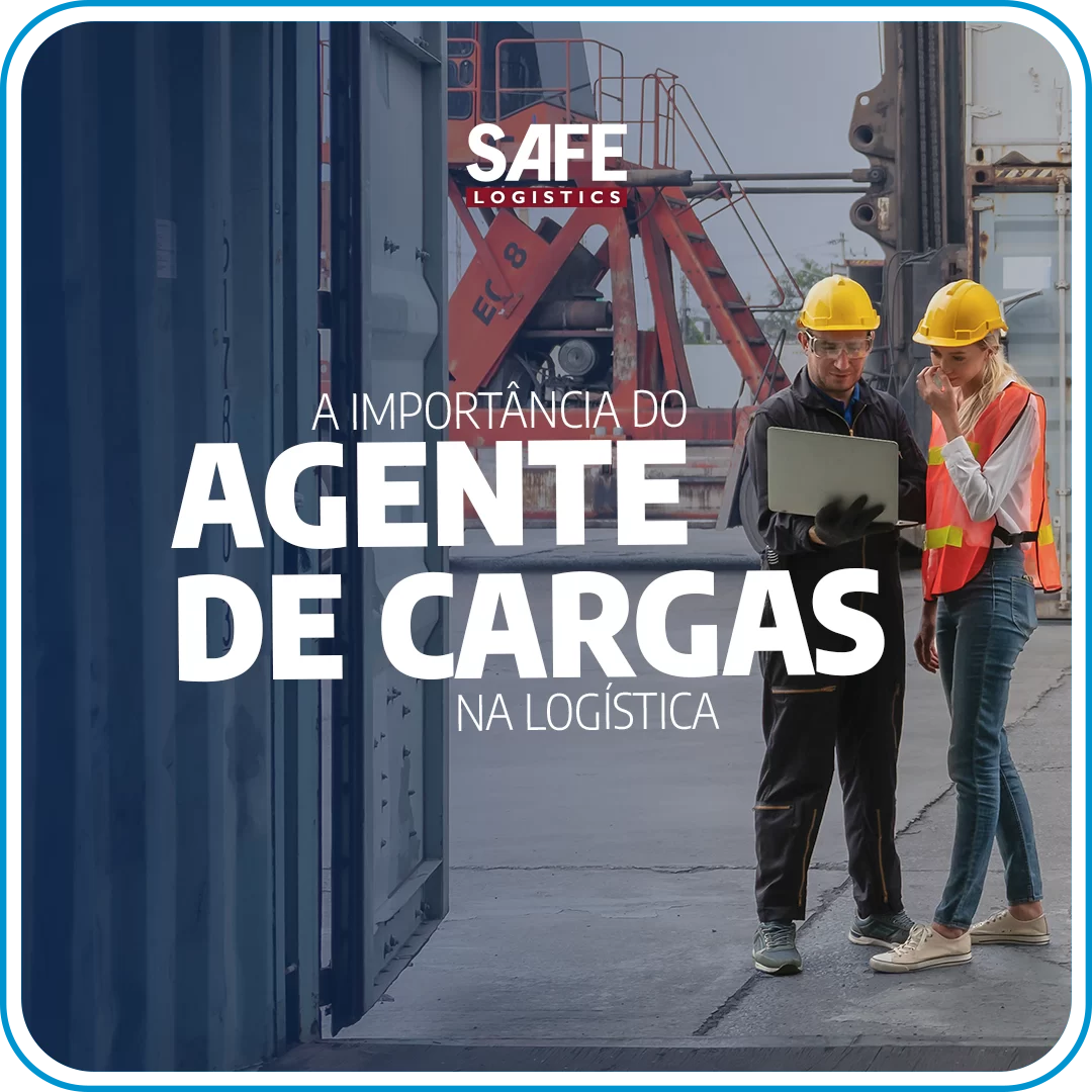 A importância do agente de cargas na logística