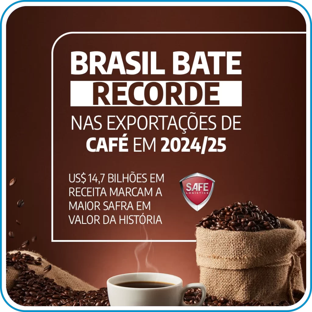 BRASIL BATE RECORDE NAS EXPORTAÇÕES DE CAFÉ NA SAFRA 2024/25